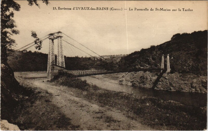 Carte postale ancienne Env.d'Evaux-les-Bains La Passerelle de Saint-Marien France à Saint-Marien