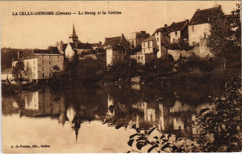 Carte postale ancienne La Celle-Dunoise Le Bourg et la Riviere France à La Celle-Dunoise