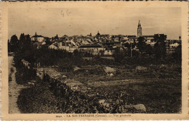 Carte postale ancienne La Souterraine Vue Generale France à La Souterraine