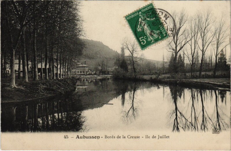 Carte postale ancienne Aubusson Bords de la Creuse, Ile de Juillet France à Aubusson