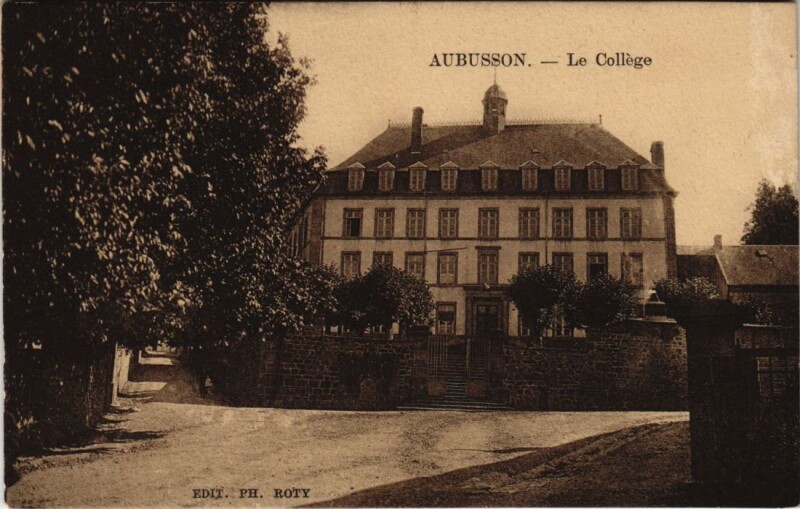 Carte postale ancienne Aubusson Le College France à Aubusson