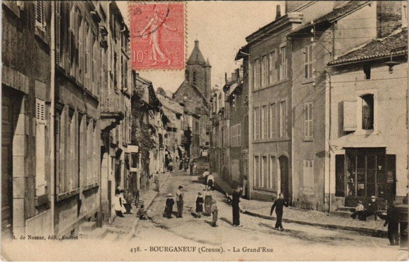 Carte postale ancienne Bourganeuf La Grand'Rue France à Bourganeuf