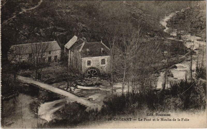 Carte postale ancienne Crozant Le Pont et le Moulin de la Folie France à Crozant