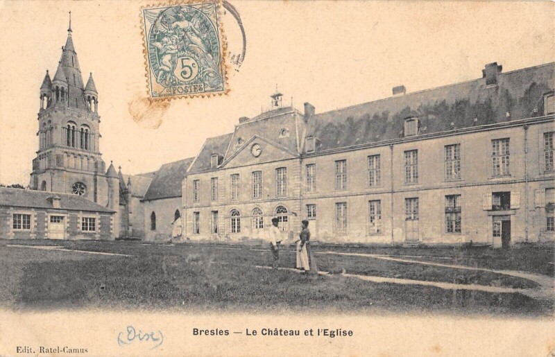 Carte postale ancienne Bresles - Le Chateau Et L'Eglise à Bresles