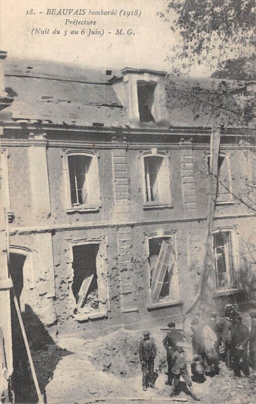 Carte postale ancienne Beauvais Bombarde - Prefecture - Nuit Du 5 Au 6 Juin 1918 à Beauvais