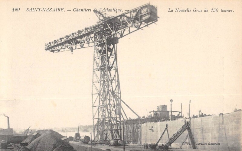 Carte postale ancienne Saint Nazaire - Chantiers De L'Atlantique - La Nouvelle Grue à Saint-Nazaire