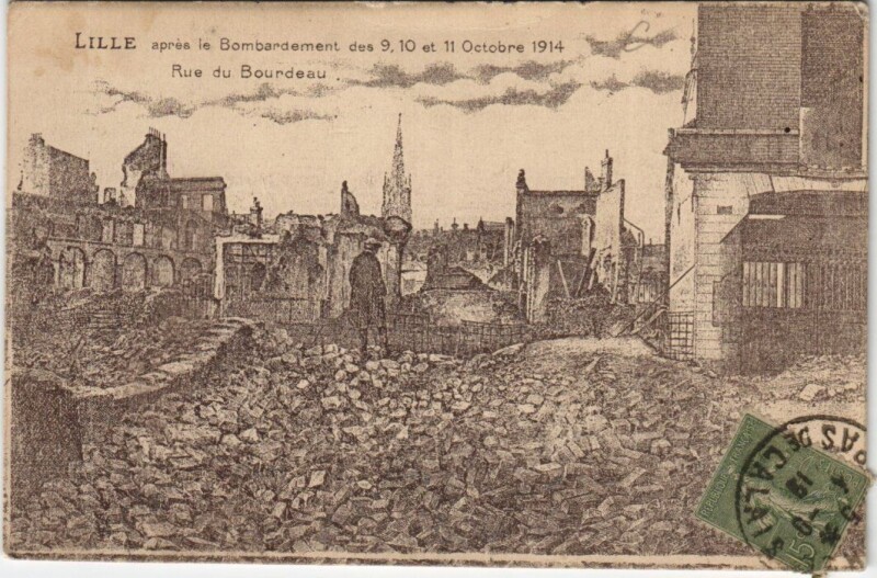 Carte postale ancienne Lille apres le Bombardement. Rue du Bourdeau à Lille