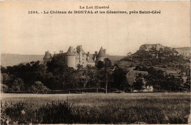 Carte postale ancienne Le Chateau de Montal et les Cesarines pres Saint-