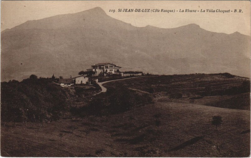 Carte postale ancienne Saint Jean de Luz La Rhune, La Villa Choquet France à Saint-Jean-de-Luz