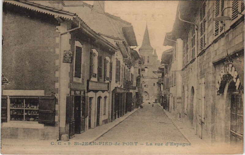 Carte postale ancienne St.Jean Pied de Port La Rue d'Espagne France