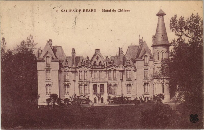 Carte postale ancienne Salies de Bearn Hotel du Chateau France