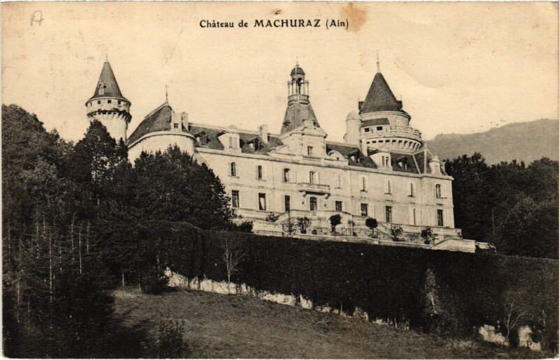 Carte postale ancienne Chateau de Machuraz