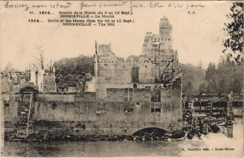 Carte postale ancienne 1914 Bataille de le Marne (du 6 au 12 Sept) Mogneville Le Moulin