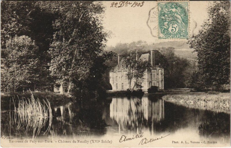 Carte postale ancienne Neuilly Chateau de Neuilly - Environs de Pacy-sur-Eure à Neuilly