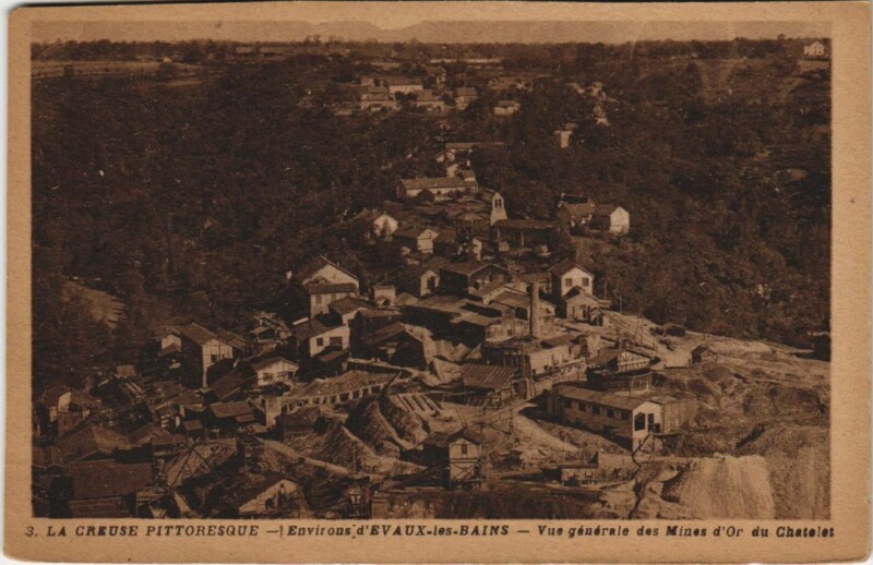 Carte postale ancienne Environs d'Evaux-les-Bains - Mines d'Or du Chatelet