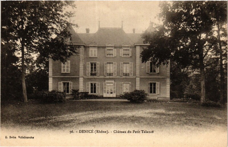 Carte postale ancienne Denice - Chateau du Petit Talance à Denicé