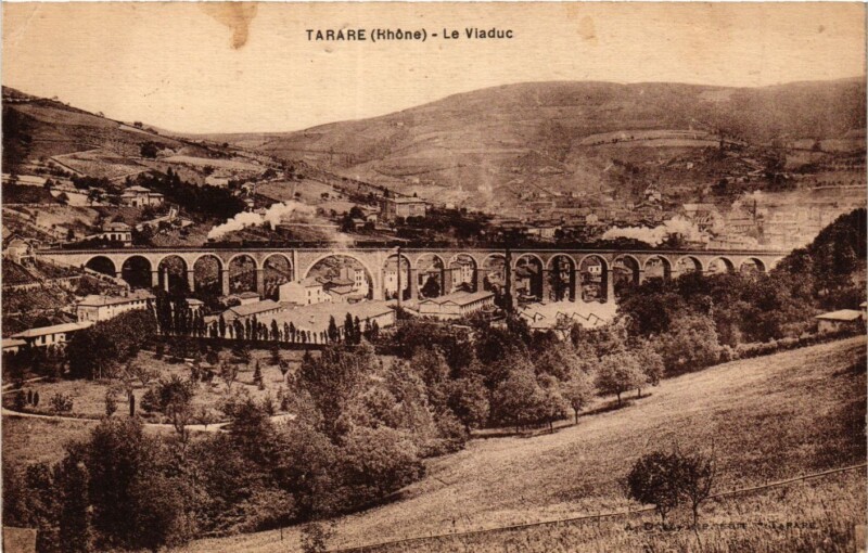 Carte postale ancienne Tarare - Le Viaduc à Tarare