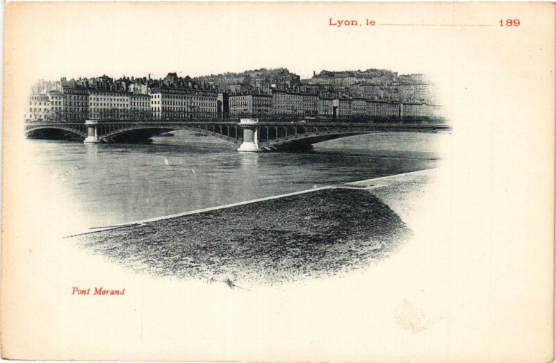Carte postale ancienne Lyon - Pont Morand à Lyon
