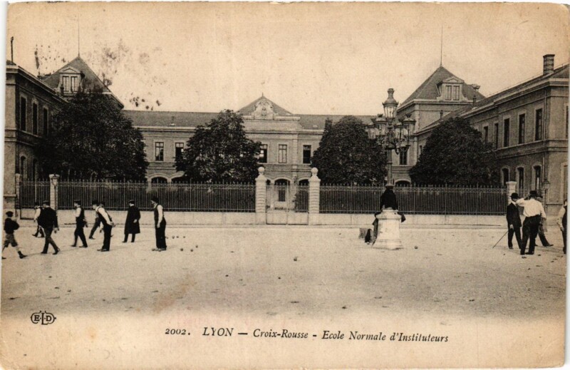 Carte postale ancienne Lyon - Croix-Rousse - EcoleNormale d'Instituteurs à Lyon