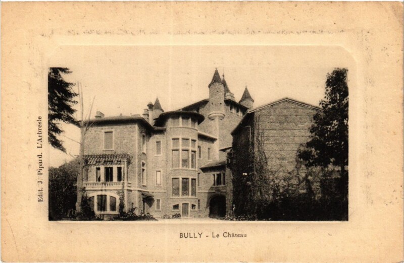 Carte postale ancienne Bully - Le chateau à Bully