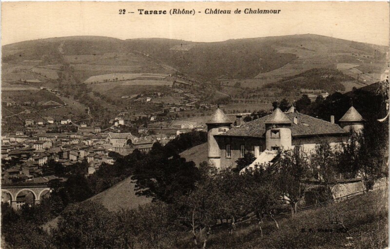 Carte postale ancienne Tarare - Chateau de Chalamour à Tarare