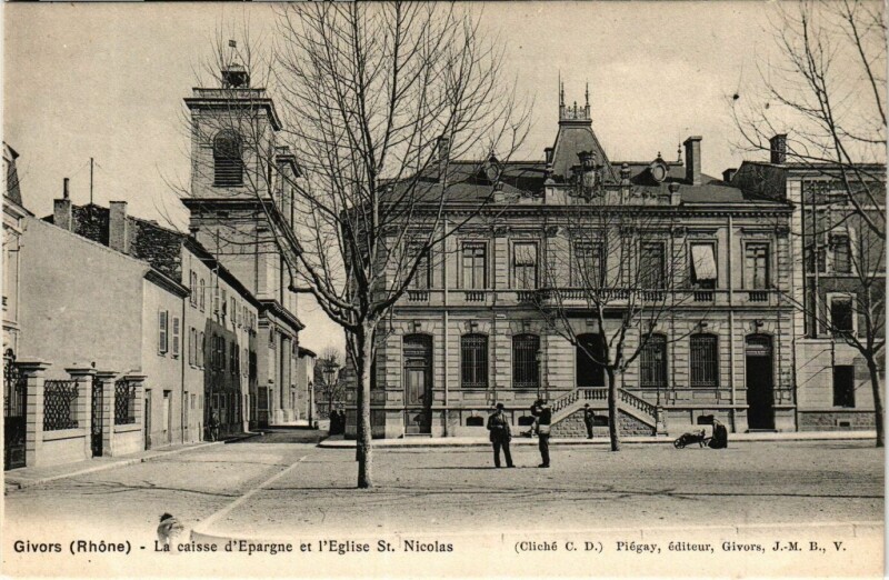 Carte postale ancienne Givors - La Caisse d'Epargne et l'Eglise Saint-Nicolas à Givors