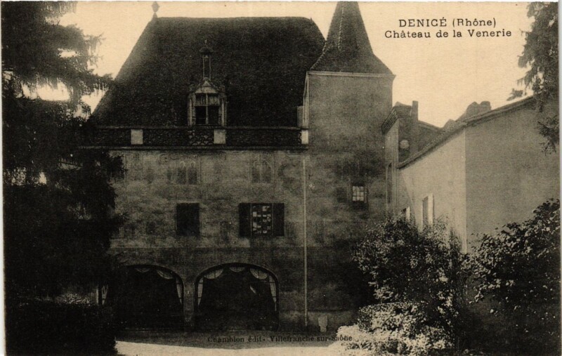 Carte postale ancienne Denice - Chateau de la Venerie à Denicé
