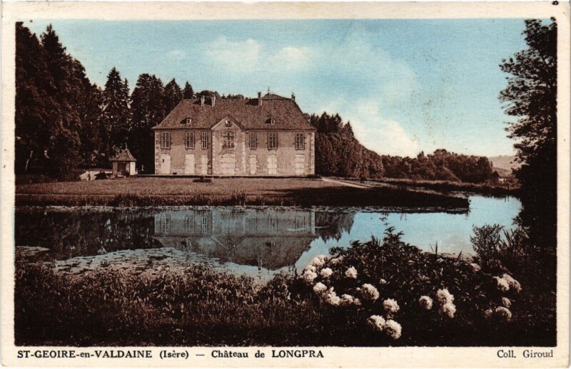 Carte postale ancienne Saint-Geoire-en-Valdaine - Chateau de Longpra à Saint-Geoire-en-Valdaine