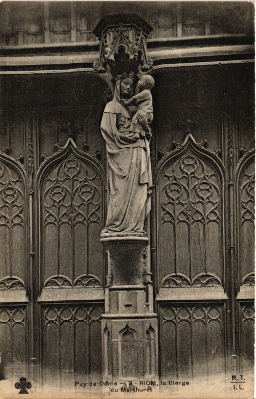 Carte postale ancienne Riom La Vierge du Marthuret à Thuret