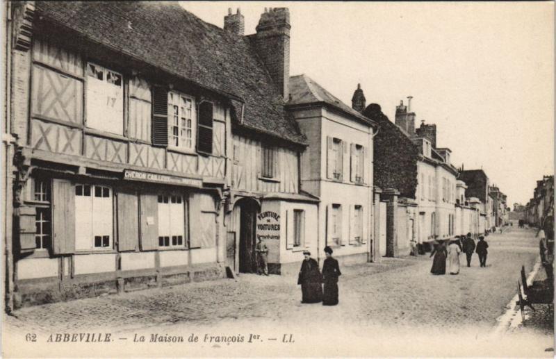 Carte postale ancienne Abbeville Maison de Francois Ier à Abbeville
