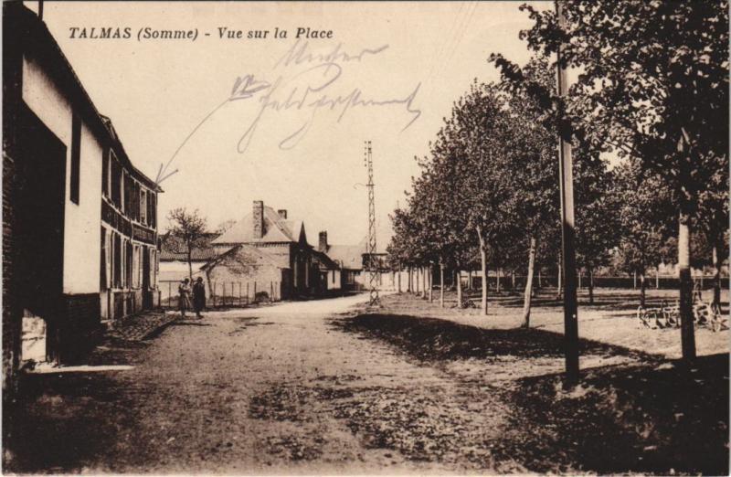 Carte postale ancienne Talmas Vue sur la Place à Talmas