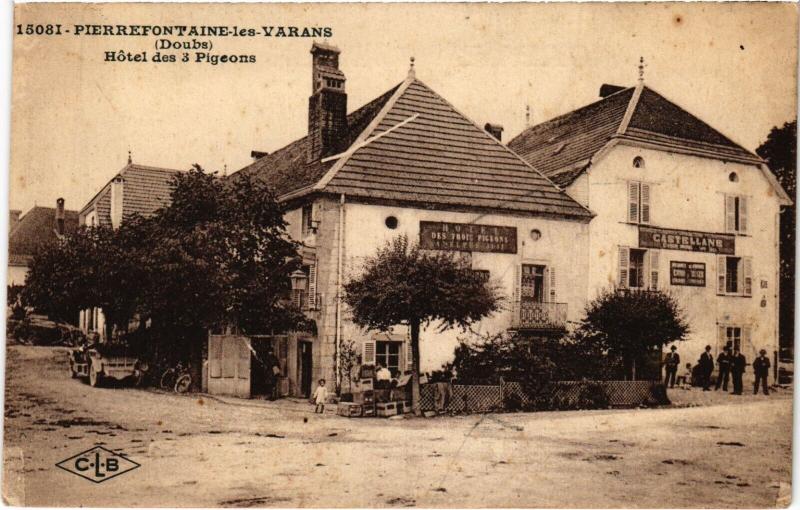 Carte postale ancienne Pierrefontaine-les-Varans - Hotel des 3 Pigeons à Pierrefontaine-les-Varans