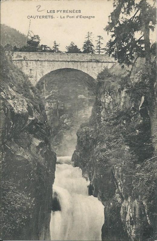 Carte postale ancienne Le Pont d'Espagne à Cauterets