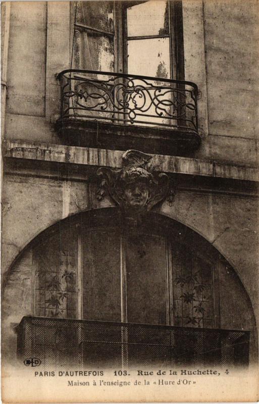 Carte postale ancienne Paris 5e-Rue de la Huchette-Maison á l'enseigne de la Hure d'Or à Paris 5e