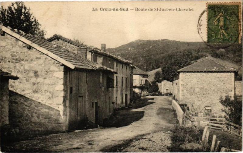 Carte postale ancienne La Croix-du-Sud - Route de Saint-Just-en-Chevalet à Saint-Just-en-Chevalet