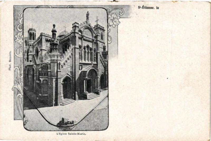 Carte postale ancienne Saint-Etienne - L'Eglise Sainte-Marie à Saint-Étienne
