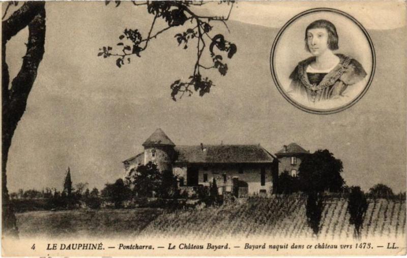 Carte postale ancienne Le Dauphiné - Pontcharra - Le Chateau Bayard - Bayard naquit dans à Pontcharra