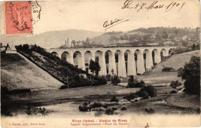 Carte postale ancienne Rives - Viaduc de Rives - Appele vulgairement Pont du Boeuf à Rives