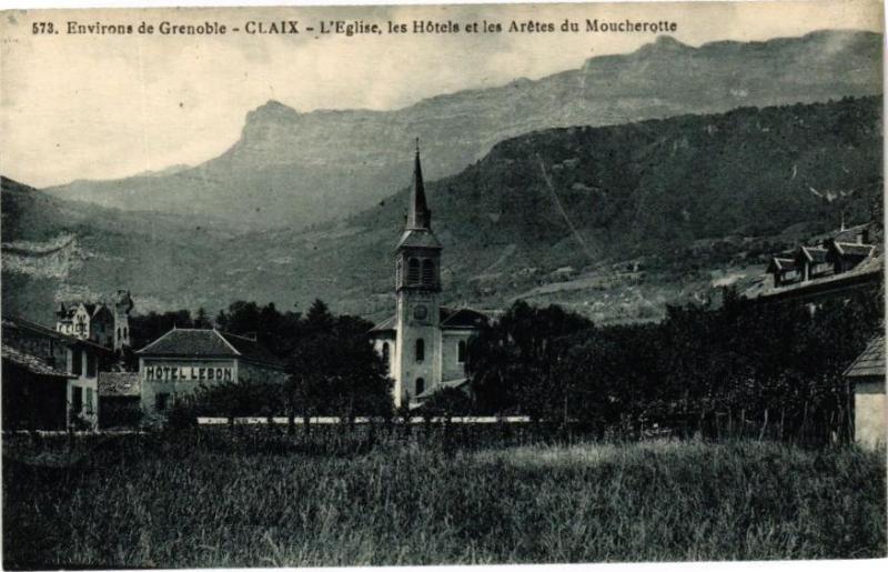 Carte postale ancienne Env. de Grenoble - Claix - L'Eglise les Hotels et les Aretes à Claix