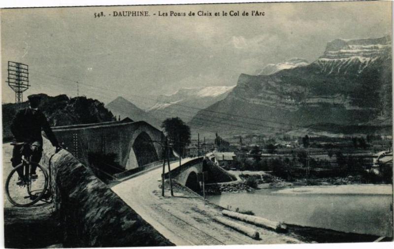 Carte postale ancienne Dauphiné - Les Ponts de Claix et le Col de l'Arc à Claix