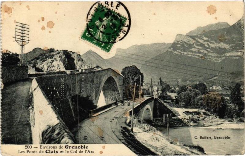 Carte postale ancienne Env. de Grenoble - Les Ponts de Claix et le Col de l'Arc à Claix