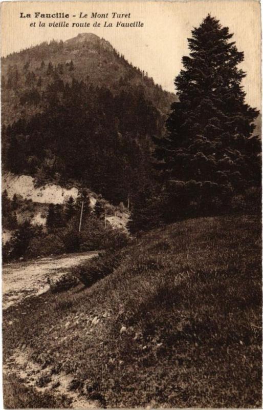 Carte postale ancienne La Faucille - Le Mont Turet et la vieille route de la Faucille