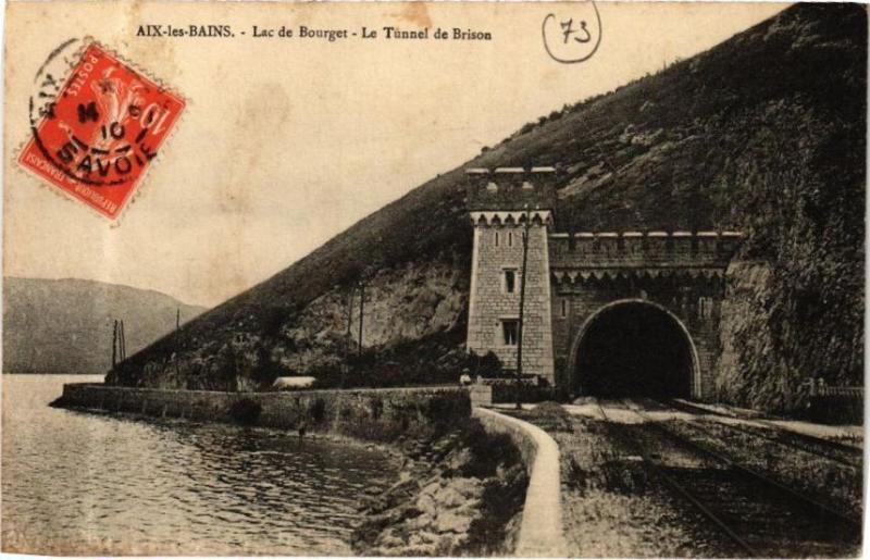 Carte postale ancienne Aix-les-Bains - Lac de Bourget Le Tunnel de Brison à Aix-les-Bains