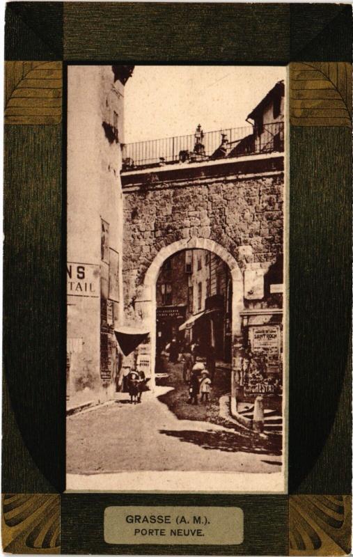 Carte postale ancienne Grasse - Porte Neuve à Grasse