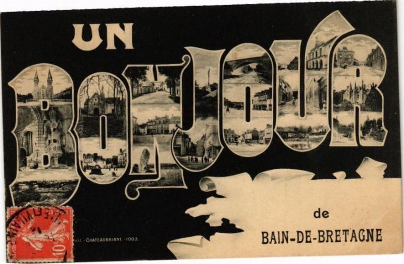 Carte postale ancienne Un Bonjour de Bain de Bretagne à Bain-de-Bretagne