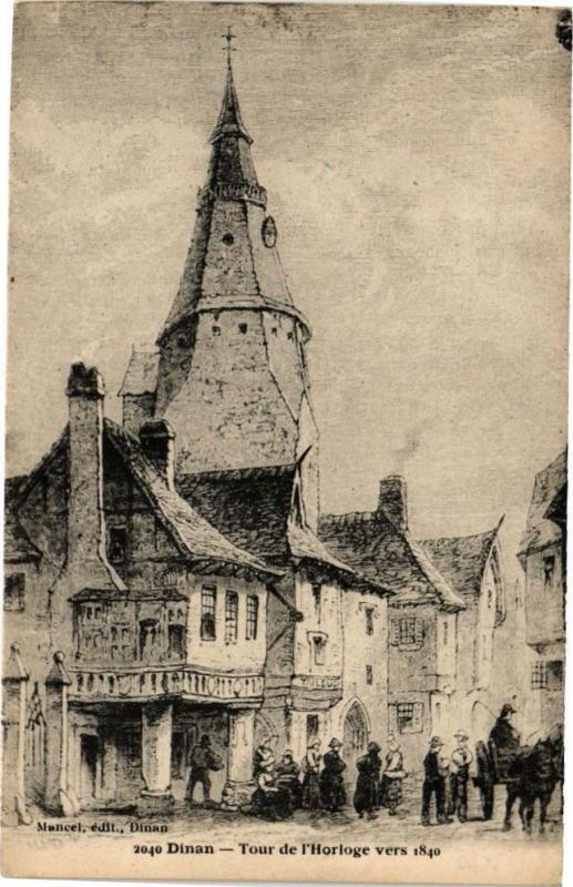 Carte postale ancienne Dinan - Tour de l'Horloge vers 1840 à Dinan