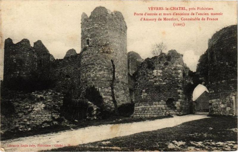 Carte postale ancienne Yevres-le-Chatel Pres Pithiviers-Porte d'entrée et murs d'enceinte à Pithiviers