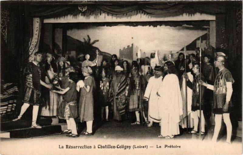 Carte postale ancienne La Resurrection a Chatillon-Coligny-Le Pretoire