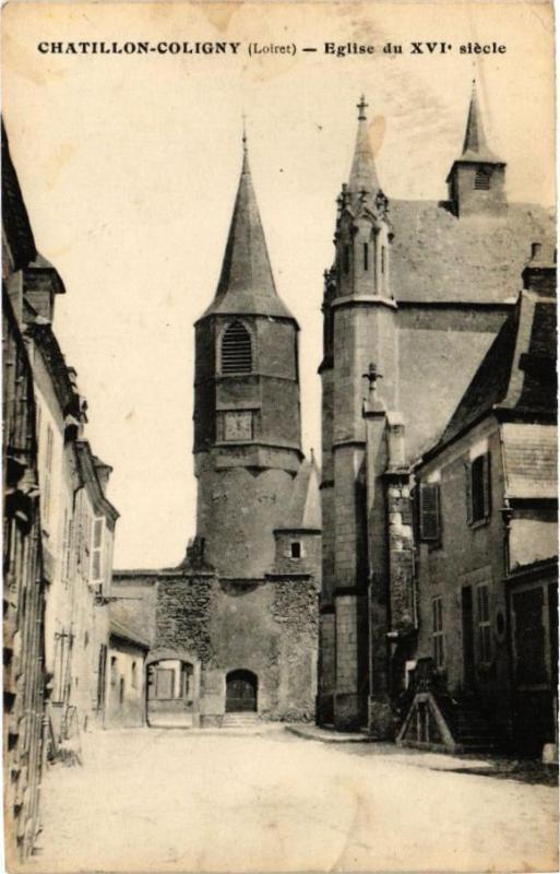 Carte postale ancienne Chatillon-Coligny - Eglise du Xvi siecle à Châtillon-Coligny