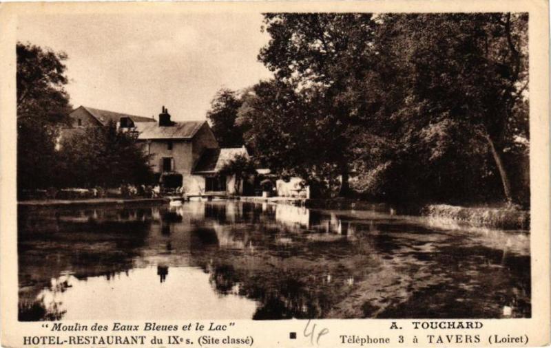 Carte postale ancienne Moulin des Eaux Bleues et la Lac - Tavers à Tavers